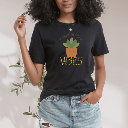 Thriving Off Vibes- Premium Tee