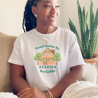 Rather Read in a Cabin- Premium Tee