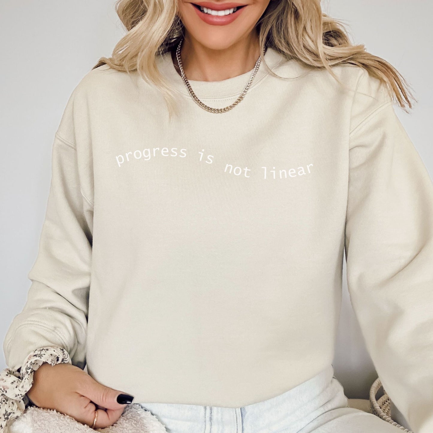 Progress is Not Linear- Sweatshirt