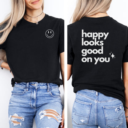 Happy Looks Good- Premium Tee