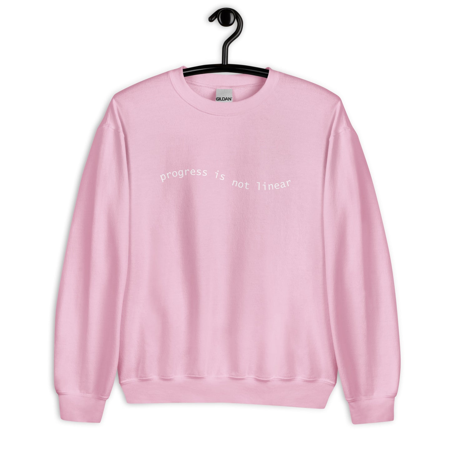 Progress is Not Linear- Sweatshirt