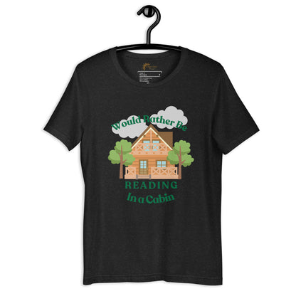 Rather Read in a Cabin- Premium Tee